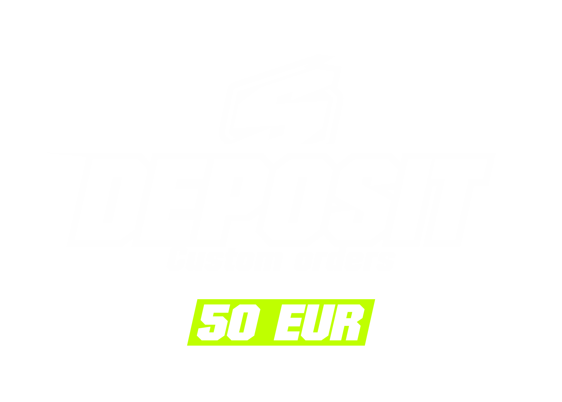 Deposit 50 eur